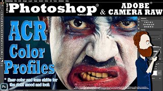Adobe Camera Raw Profiles for Color Toning & Color Grading (Hidden Feature in ACR)