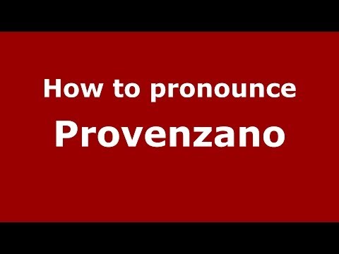 How to pronounce Provenzano (Italian/Italy) - PronounceNames.com