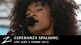 Esperanza Spalding - Crowned & Kissed - LIVE HD