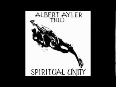 Albert Ayler - Spiritual Unity (full album)