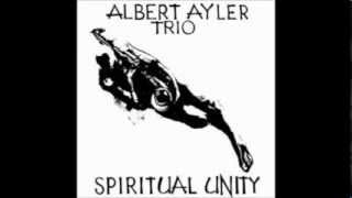 Albert Ayler - Spiritual Unity (full album)