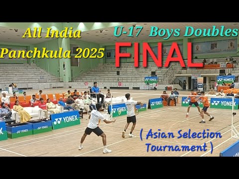 💥FINAL💥U17 Boys Doubles, Pavan/Punith Vs Charan Ram/Hari Krishna, All India Panchkula 2025