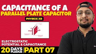 15. Capacitance of a Parallel Plate Capacitor  | Pledge 2023 | Electrostatics | CBSE | NCERT |