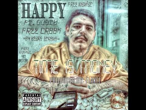 Time Is Money-Happy ft Dusty, Crook