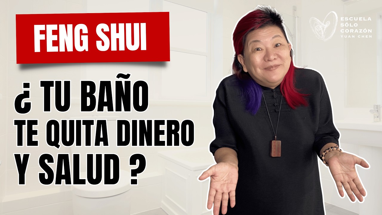 El Baño drena la energía de la casa y su ubicación es muy importante | Yuan Chen | Feng Shui