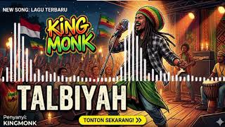 Download lagu Talbiyah - King Monk || LAGU REGGAE VIRAL TIKTOK🔥🔥🔥🔥 mp3 Download lagu Talbiyah - King Monk || LAGU REGGAE VIRAL TIKTOK🔥🔥🔥🔥 mp3
