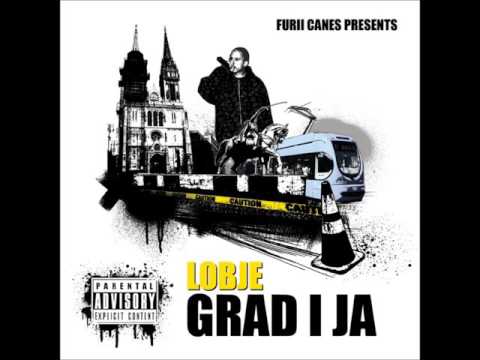 Lobje - Grad I Ja (2011)