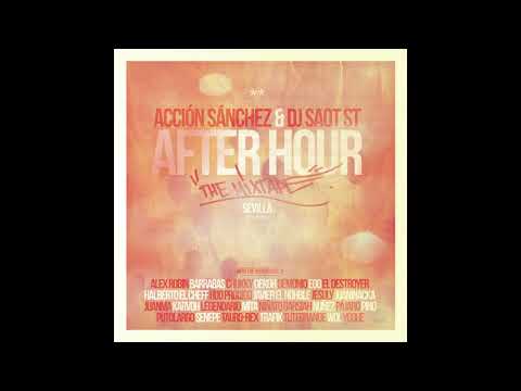 12 PutoLargo (Dogma Crew) - Acción Sánchez y DJ Saot ST - After Hour