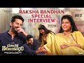 Raksha Bandhan Special Interview Promo Macherla Niyojakavargam Nithiin Nikitha Reddy Mangli