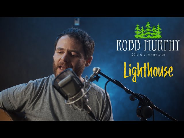 Lighthouse (Acoustic) - Robb Murphy