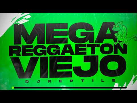 ENGANCHADO MEGA REGGAETON VIEJO #1 - ALAN GOMEZ,DJ TAO,AXEL CARAM,KEVO DJ,DJ REPTILE 🎧🐸, VARIOS DJS