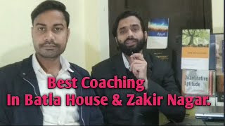 Best Coaching In Batla House & Zakir Nagar.🔥🔥