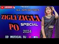 ||. NEW ZIGLI ZIGLI PO TARPA.  || SD MUSICAL DJ @aadivasialltarpa2398 ROHIT K