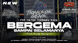 Download lagu DJ BERGEMAH SAMPAI SELAMANYA STYLE TRAP PARTY NJENTIT REMIX FYP TIKTOK 2026‼️GEMPAR MUSIC PRODUCTION mp3