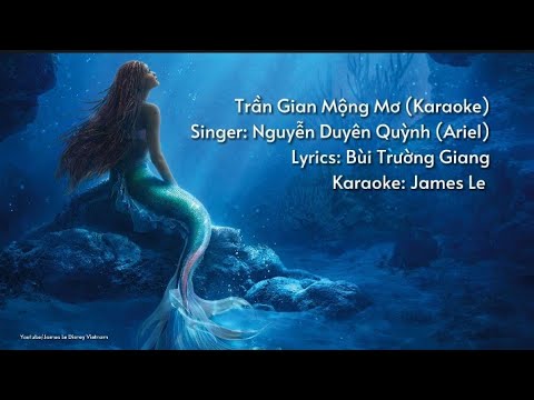 Trần Gian Mộng Mơ (Nàng Tiên Cá) - Karaoke Version