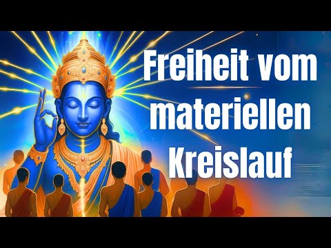 Freiheit vom materiellen Kreislauf