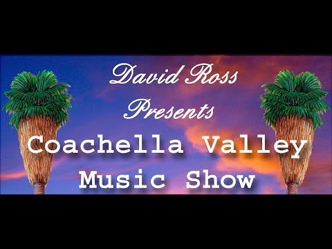 Coachella Valley Music Show - Guests: Brad Mercer Brian Nova Larry Holloway