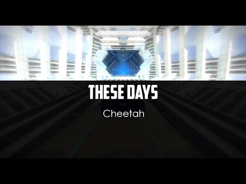 Cheetah v11 - These Days
