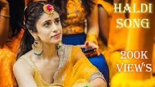 Haldi Lgao Re - Shadi Song  Mehndhi Song  Haldi lg