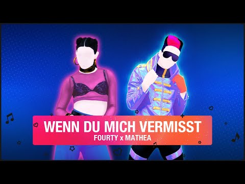 WENN DU MICH VERMISST by FOURTY x MATHEA | Just Dance 2022 (Dance Mashup)
