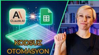 Kod Yazmadım – Claude Code'a Söyledim, Google Sheets'i Otomatikleştird