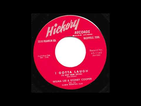Thumbnail for Wilma Lee & Stoney Cooper - I Gotta Laugh (To Keep From Crying) by Wilma Lee