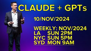 10/Nov/2024 - Using Claude Projects or GPTs to link your internal KB with new content - LIVESTREAM