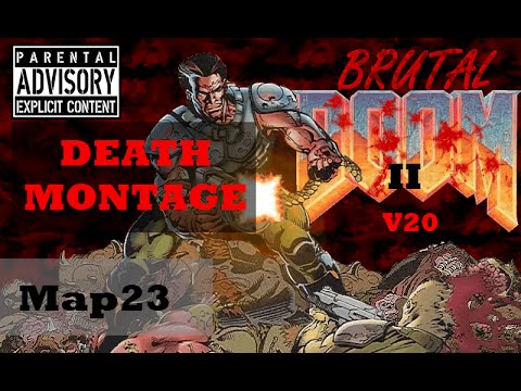Brutal Doom v20 Death Montage - Doom 2: Map23 - Barrels O'Fun  (Realism Mode)