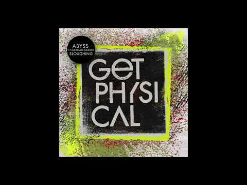 Abyss (Giuseppe Morabito), Graham Baxter - Sloughing feat. Graham Baxter [Get Physical]