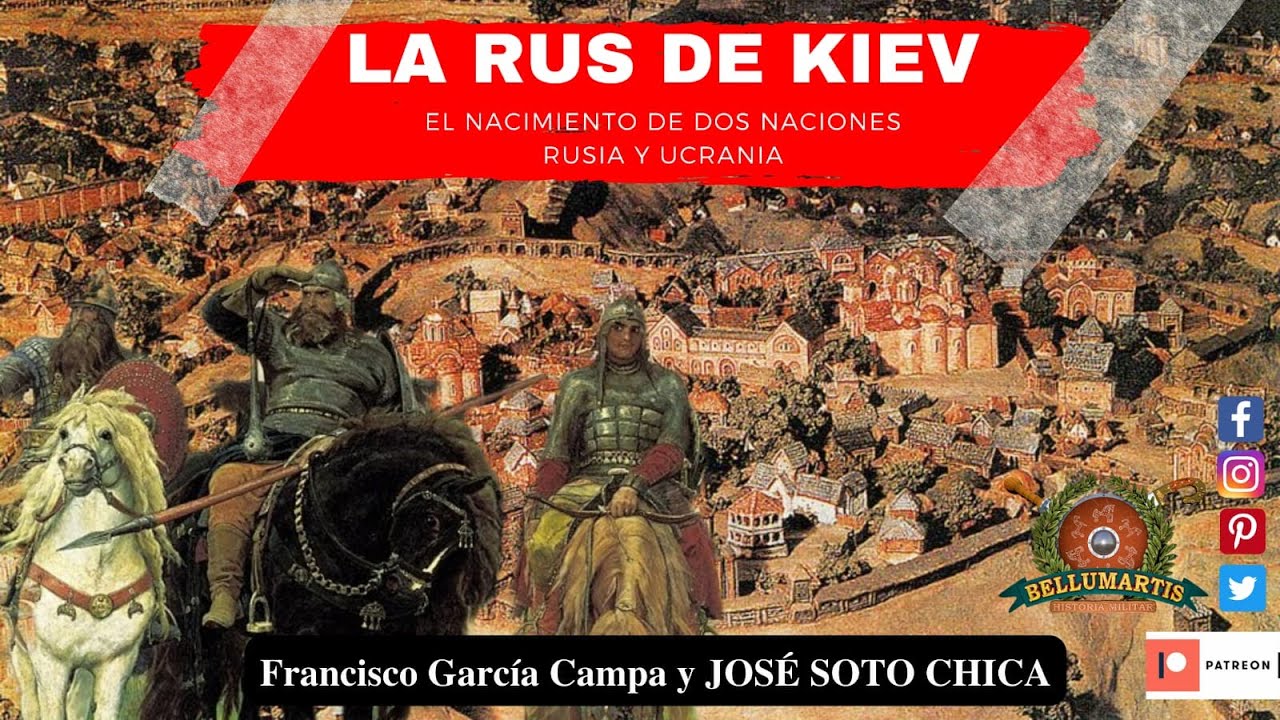 Watch video LA RUS DE KIEV. El nacimiento de dos naciones, Rusia y Ucrania *José Soto Chica* LA RUS DE KIEV. El nacimiento de dos naciones, Rusia y Ucrania *José Soto Chica*