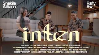 INTEN - RAFLY AW FEAT. SHAKILLA ALIFIANA (OFFICIAL MUSIC VIDEO)
