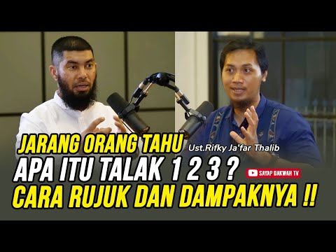🔴PENTING! Perkara Perceraiaan, Apa Itu Talak 1 2 3 ❓ Cara Rujuk Dan Dampaknya !? - Ust Rifky Ja'far