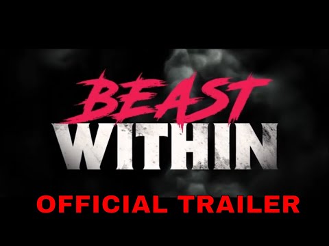 Beast Within (2020) Official Movie Trailer | Steven Morana, Holly Deveaux | Horror, Thriller Movie