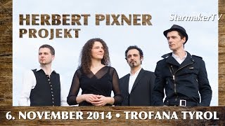 StarmakerTV - Herbert Pixner Projekt - Trofana Tyrol 2014