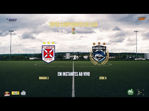 SANTA CRUZ X ATLÂNTICO