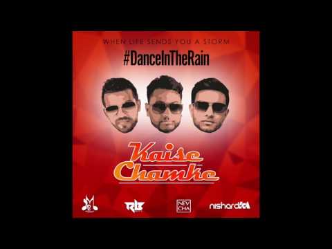 Ravi B x Nishard M x Neval Chatelal | Kaise Chamke