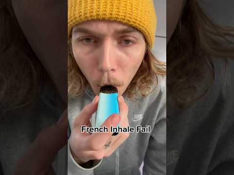 French Inhale Fail #smoke #faded #blinker #penjamin #challenge
