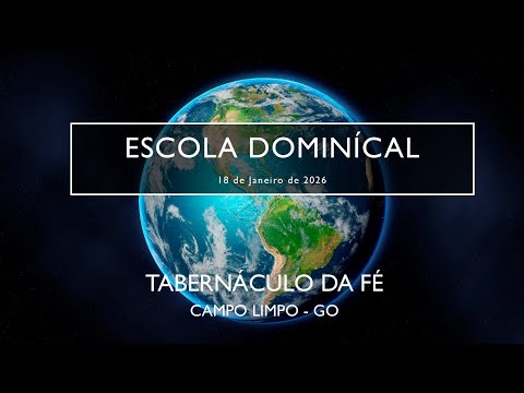 18.01.2026 -  Escola Dominical - Pr. Edio Rodrigues