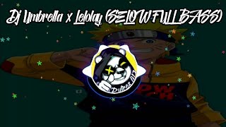 Download lagu Dj Umbrella x Lelolay (SELOW FULL BASS) mp3 Download lagu Dj Umbrella x Lelolay (SELOW FULL BASS) mp3