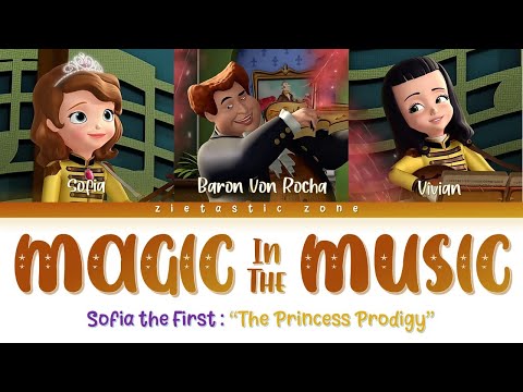 The Magic in the Music - Color Coded Lyrics | Sofia the First "The Princess Prodigy" |Zietastic Zone