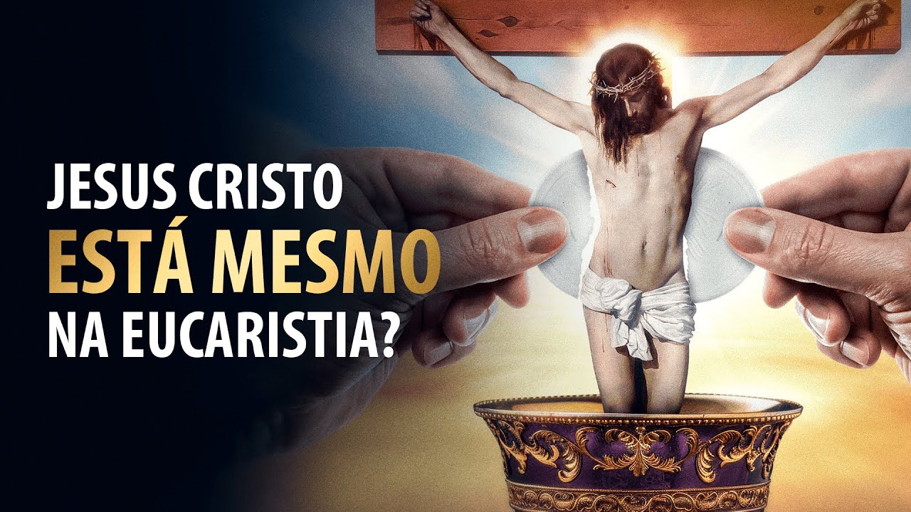 EUCARISTIA: presença real ou simbolismo?