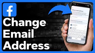 How To Change Email Address On Facebook