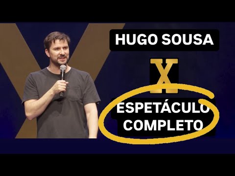 HUGO SOUSA || X Tour || Espetáculo completo