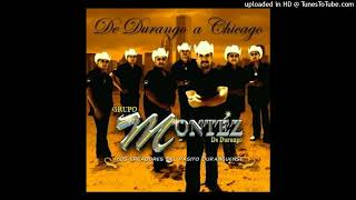 En otros tiempos. Grupo montez de Durango.