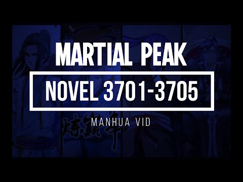 Martial Peak Novel: Chapter 3701 - 3705 English Novel