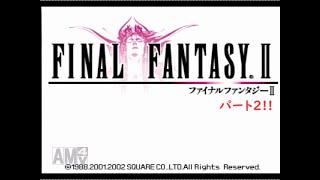 FF2実況パート2(フィンの町～バフスク)