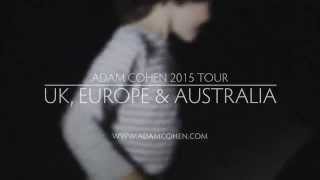 Adam Cohen 2015 European and Australian Tour