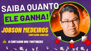 Saiba quanto ganha o canal do JOBSON MEDEIROS no YOUTUBE!