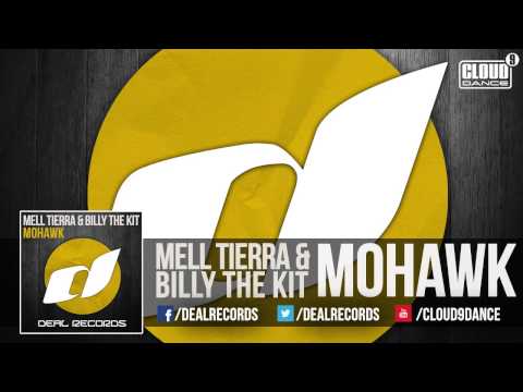 Mell Tierra & Billy The Kit - Mohawk (Original Mix)