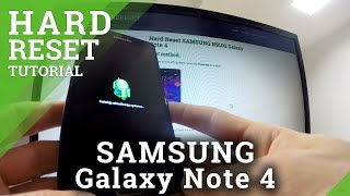 Hard Reset SAMSUNG N910G Galaxy Note 4 - Full Reset Tutorial
